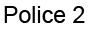 Police 2